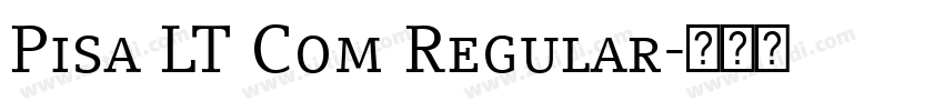 Pisa LT Com Regular字体转换